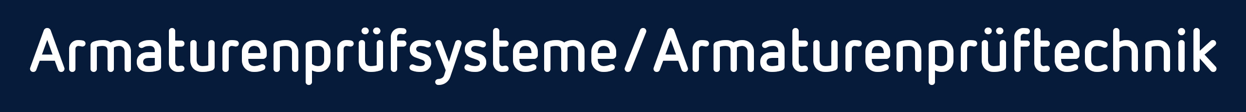 Armaturenprüfsysteme