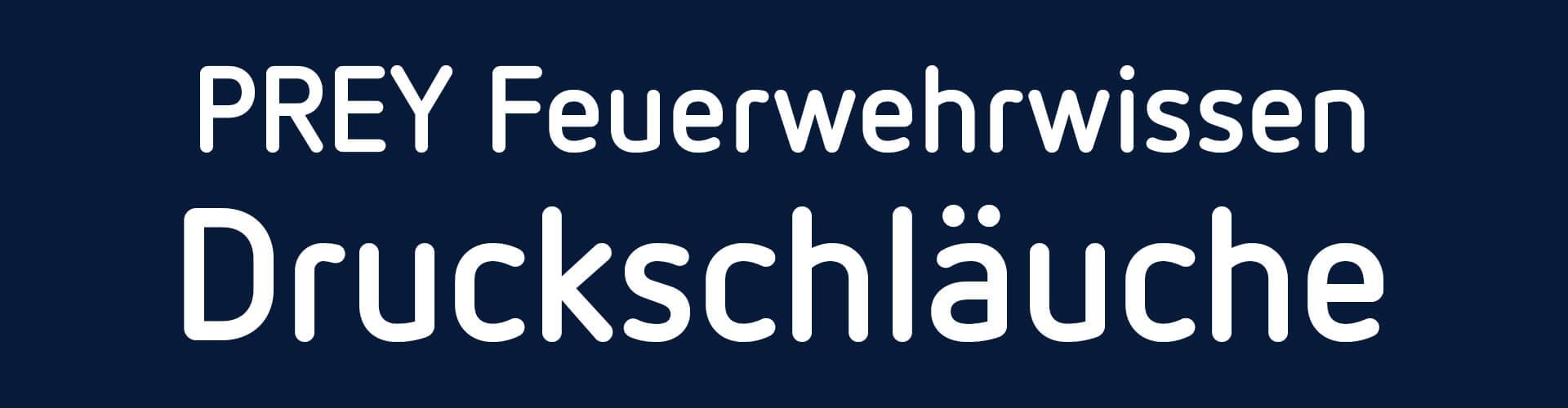 Feuerwehrwissen Druchschläuche
